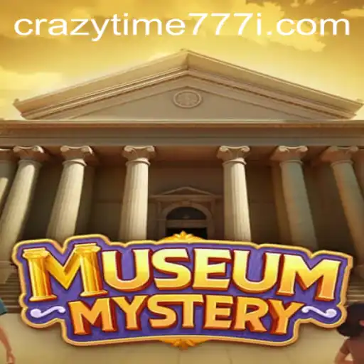 Unveiling MuseumMystery: Discover the Intrigue of Crazytime777